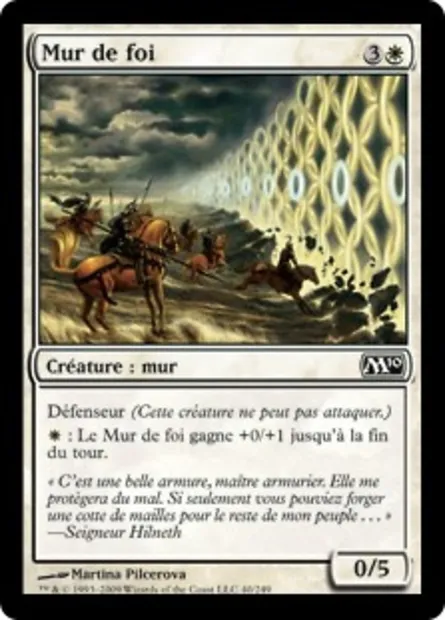 Mur de foi, carte Magic M10 40 — extension Magic 2010