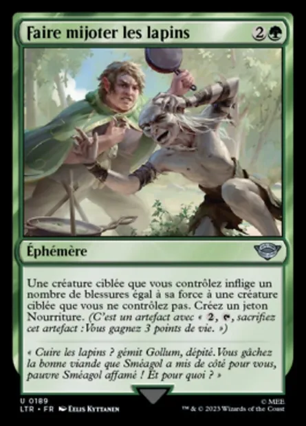Faire mijoter les lapins, carte Magic LTR 189 — extension Le Seigneur des Anneaux : chroniques de la Terre du Milieu