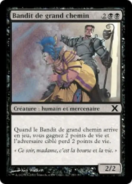 Bandit de grand chemin, carte Magic 10E 150 — extension Dixième édition