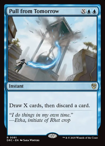 Pull from Tomorrow, Magic card DRC 81 — Aetherdrift Commander set