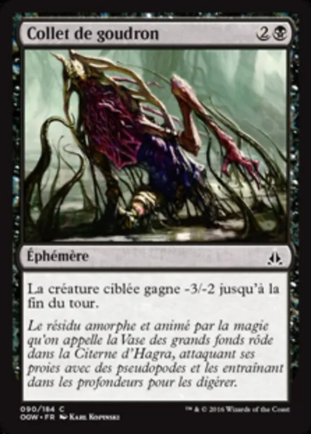 Collet de goudron, carte Magic OGW 90 — extension Le serment des Sentinelles