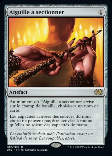 Aiguille à sectionner, carte Magic 2X2 312 — extension Double Masters 2022