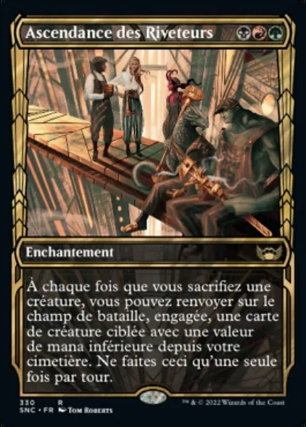 Ascendance des Riveteurs, carte Magic SNC 330 — extension Les rues de la Nouvelle-Capenna