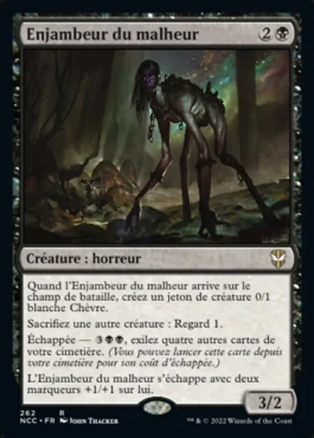 Enjambeur du malheur, carte Magic NCC 262 — extension New Capenna Commander