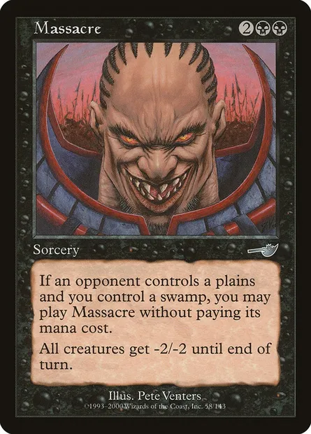 Massacre, Magic card NEM 58 — Nemesis set