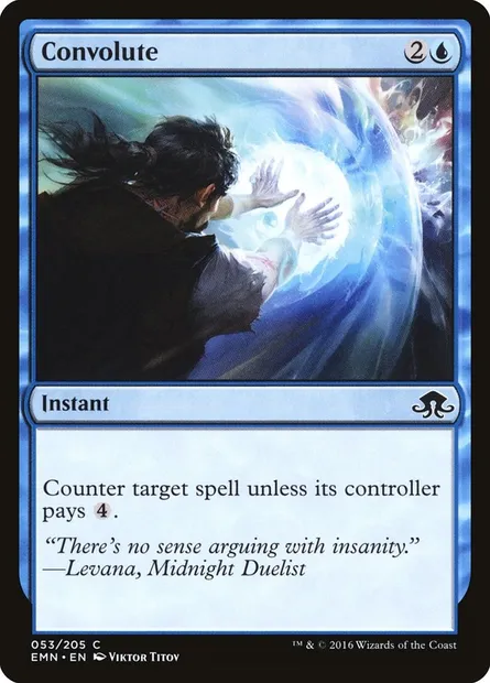 Convolute, Magic card EMN 53 — Eldritch Moon set