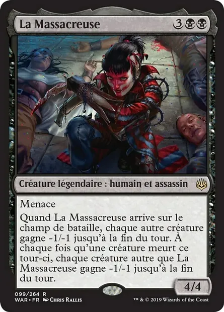 La Massacreuse, carte Magic WAR 99 — extension La guerre des Planeswalkers