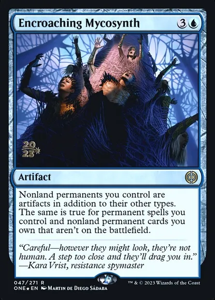 Encroaching Mycosynth, Magic card PONE 47s — Phyrexia: All Will Be One Promos set