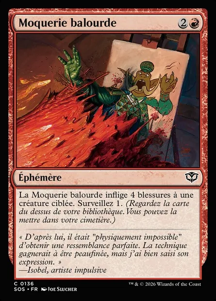 Moquerie balourde, carte Magic SOS 136 — extension Secrets of Strixhaven