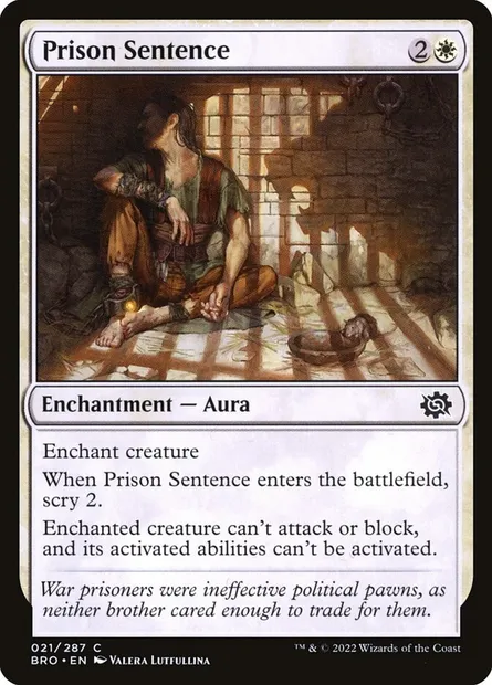 Prison Sentence, Magic card BRO 21 — The Brothers' War set