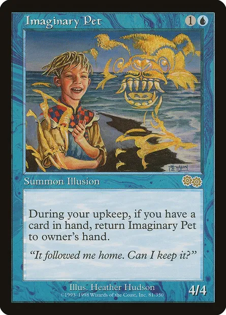 Imaginary Pet, Magic card USG 81 — Urza's Saga set