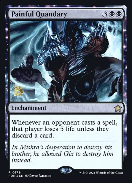 Painful Quandary, Magic card PFDN 179s — Foundations Promos set
