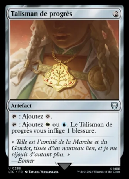 Talisman de progrès, carte Magic LTC 286 — extension Tales of Middle-earth Commander