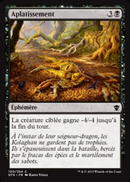Aplatissement, carte Magic DTK 100 — extension Les Dragons de Tarkir