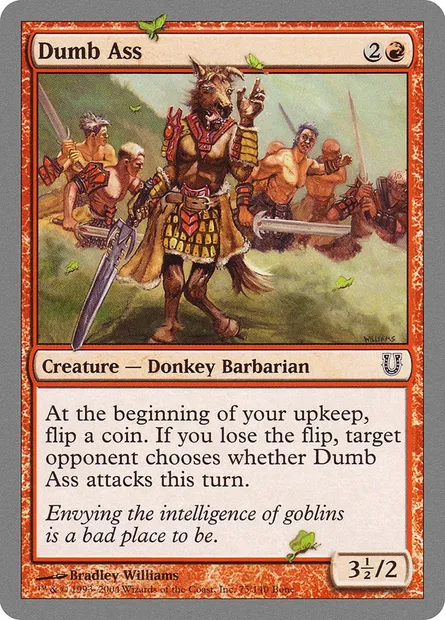 Dumb Ass, Magic card UNH 75 — Unhinged set