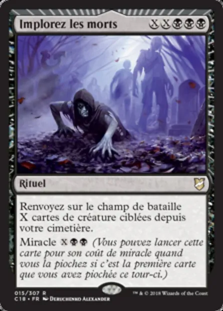 Implorez les morts, carte Magic C18 15 — extension Commander 2018