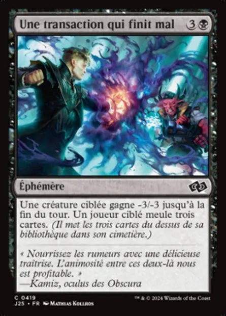 Une transaction qui finit mal, carte Magic J25 419 — extension Foundations Jumpstart