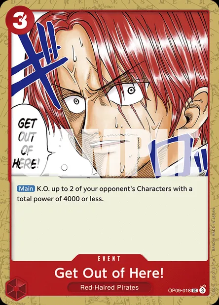 Get Out of Here!, One Piece card OP09-018 — EMPERORS IN THE NEW WORLD set