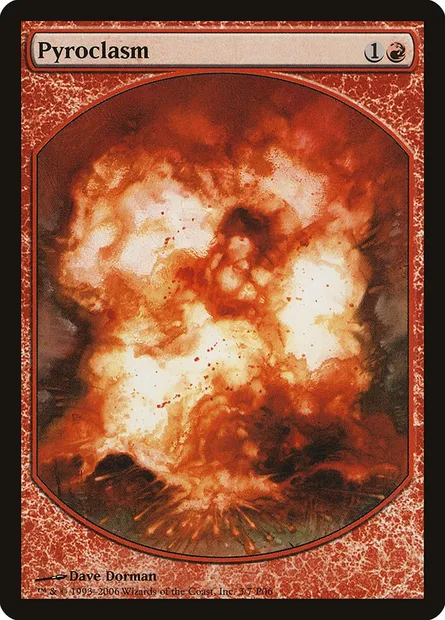 Pyroclasm, Magic card P06 3 — Magic Player Rewards 2006 set
