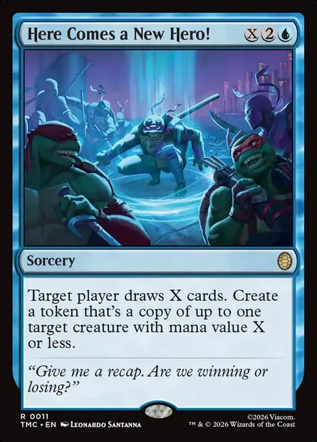 Here Comes a New Hero!, Magic card TMC 11 — Teenage Mutant Ninja Turtles Eternal set