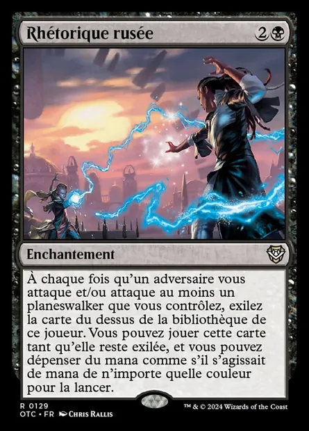 Rhétorique rusée, carte Magic OTC 129 — extension Outlaws of Thunder Junction Commander