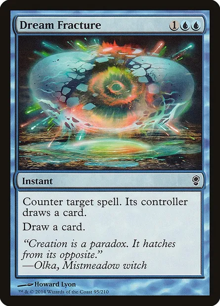 Dream Fracture, Magic card CNS 95 — Conspiracy set
