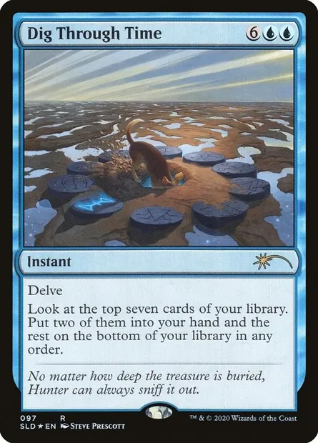 Dig Through Time, Magic card SLD 97 — Secret Lair Drop set