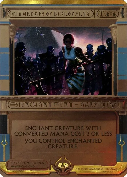 Threads of Disloyalty, Magic card MP2 37 — Amonkhet Invocations set