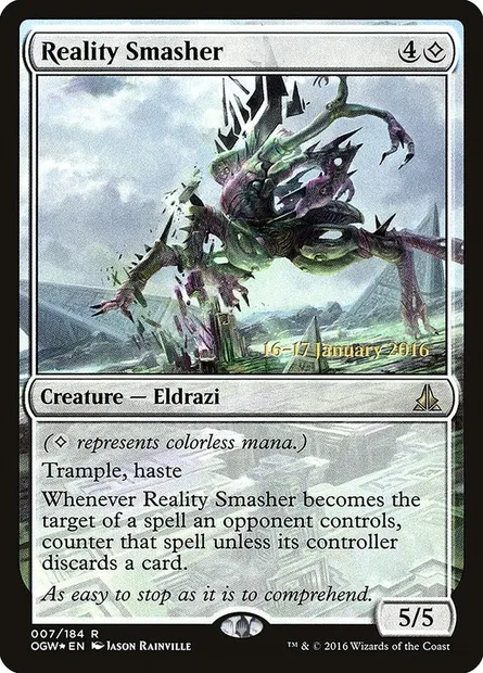 Reality Smasher, Magic card POGW 7s — Oath of the Gatewatch Promos set