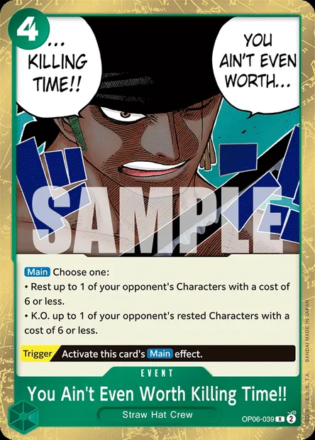 You Ain't Even Worth Killing Time!!, carte One Piece OP06-039 — extension ONE PIECE CARD THE BEST