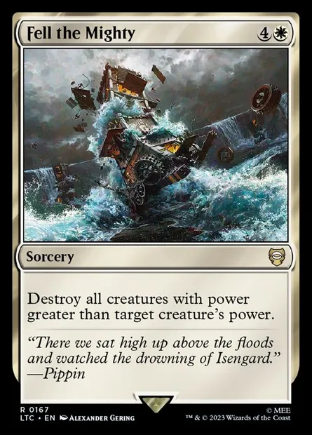 Fell the Mighty, Magic card LTC 167 — Tales of Middle-earth Commander set