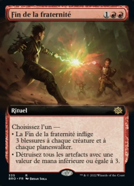 Fin de la fraternité, carte Magic BRO 335 — extension La Guerre Fratricide