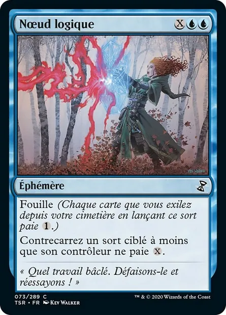 Nœud logique, carte Magic TSR 73 — extension Spirale Temporelle Remastered