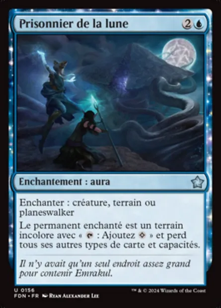 Prisonnier de la lune, carte Magic FDN 156 — extension Foundations