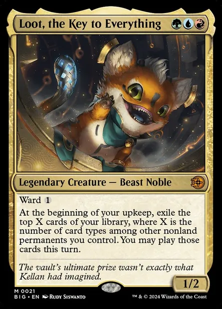 Loot, the Key to Everything, Magic card BIG 21 — The Big Score set