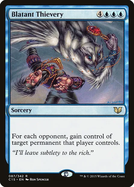 Blatant Thievery, Magic card C15 87 — Commander 2015 set