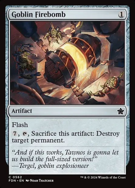 Goblin Firebomb, Magic card FDN 562 — Foundations set