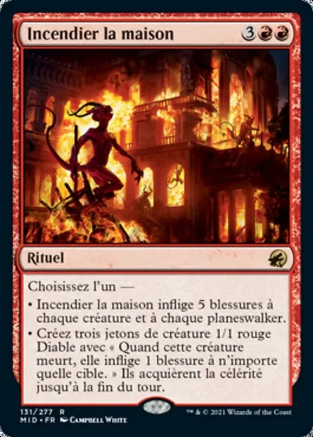 Incendier la maison, carte Magic MID 131 — extension Innistrad : chasse de minuit