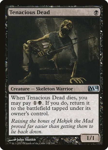 Tenacious Dead, Magic card M14 118 — Magic 2014 set