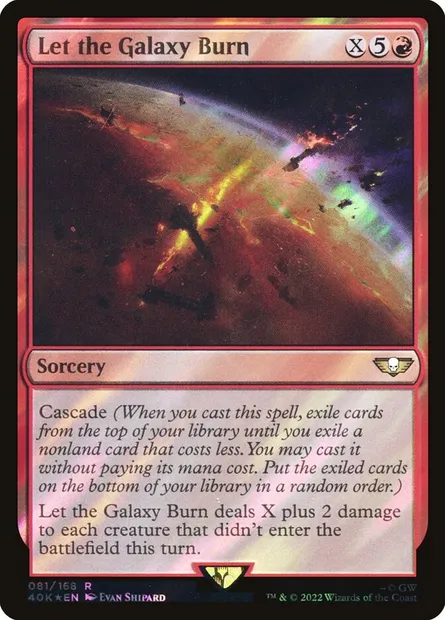 Let the Galaxy Burn, Magic card 40K 81★ — Warhammer 40,000 Commander set
