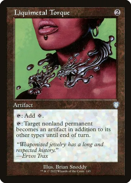 Liquimetal Torque, Magic card BRC 145 — The Brothers' War Commander set