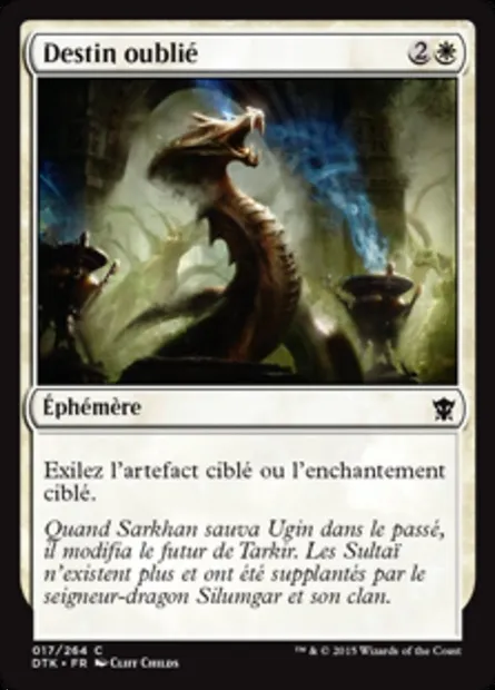 Destin oublié, carte Magic DTK 17 — extension Les Dragons de Tarkir