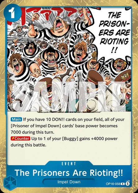 The Prisoners Are Rioting!!, One Piece card OP16-058 — THE TIME OF BATTLE set