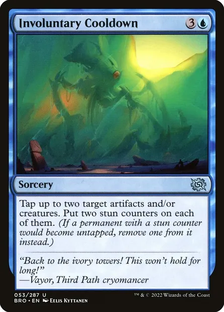 Involuntary Cooldown, Magic card BRO 53 — The Brothers' War set