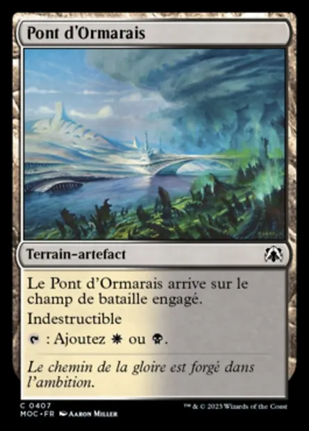 Pont d'Ormarais, carte Magic MOC 407 — extension March of the Machine Commander