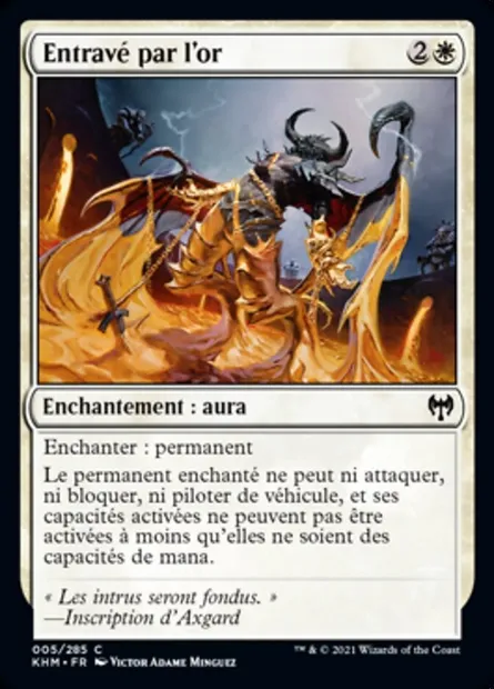 Entravé par l'or, carte Magic KHM 5 — extension Kaldheim