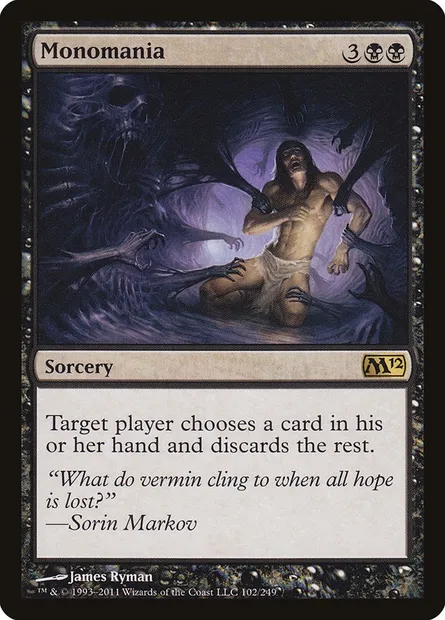 Monomania, Magic card M12 102 — Magic 2012 set