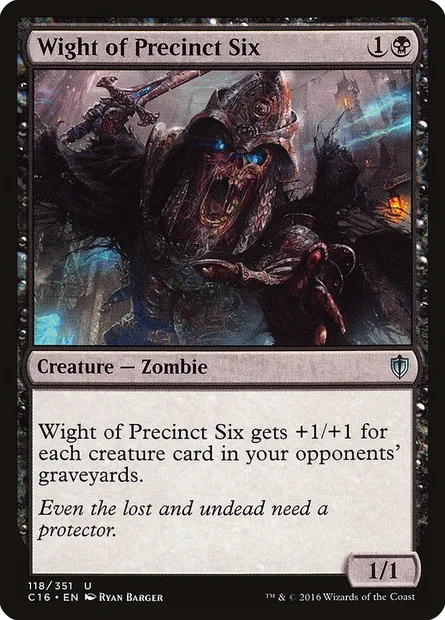 Wight of Precinct Six, Magic card C16 118 — Commander 2016 set