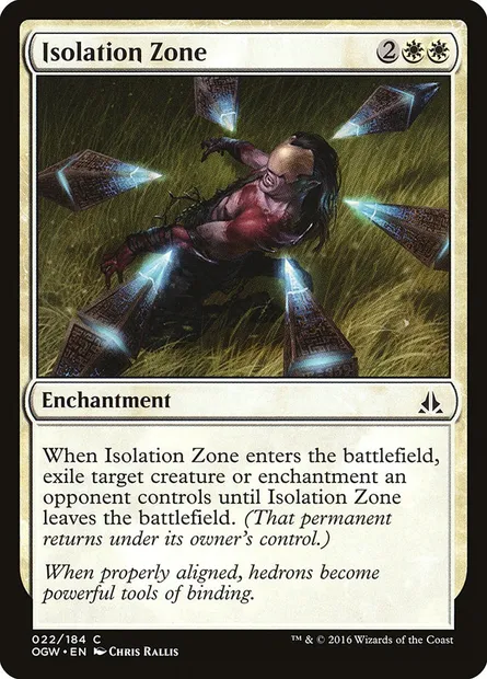Isolation Zone, Magic card OGW 22 — Oath of the Gatewatch set