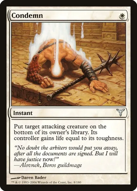 Condemn, Magic card DIS 8 — Dissension set
